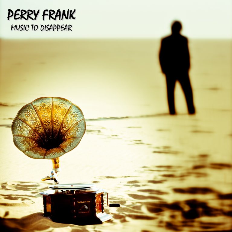 Perry Frank - Music to Disappear - front cover artwork