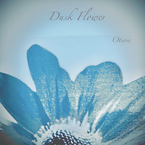 Dusk Flower - Otiose
