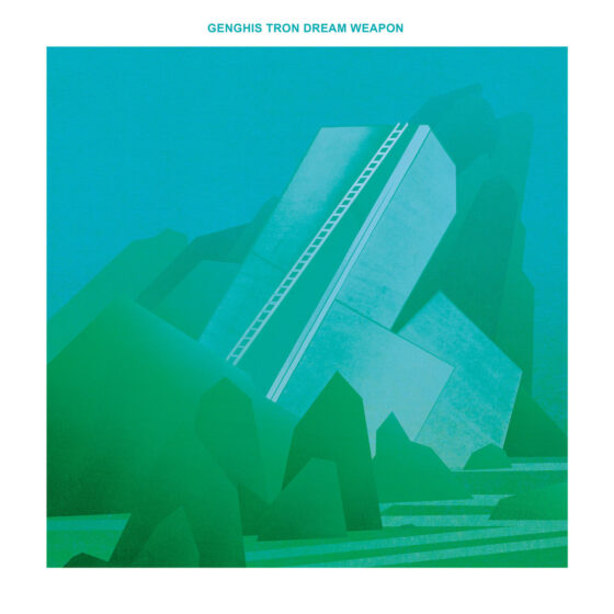Ghengis Tron - Dream Weapon
